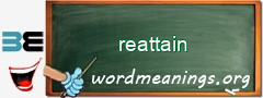 WordMeaning blackboard for reattain